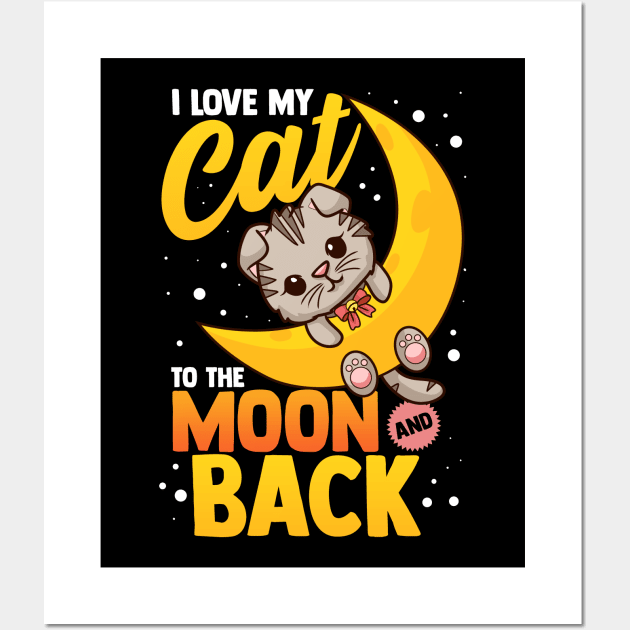 Cute I Love My Cat To The Moon And Back Wall Art by theperfectpresents